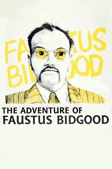 The Adventure of Faustus Bidgood (1986) film online,Andy Jones,Michael Jones,Andy Jones,Greg Malone,Robert Joy